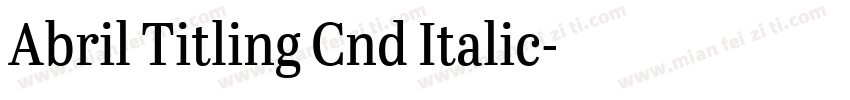 Abril Titling Cnd Italic字体转换